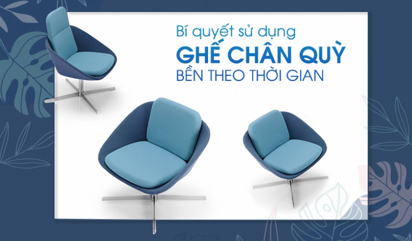 Cách sử dụng ghế chân quỳ bền lâu như mới